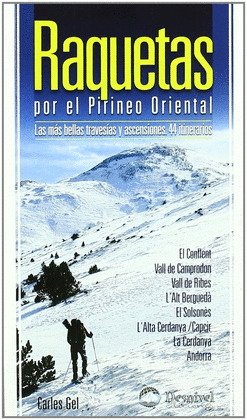 RAQUETAS POR EL PIRINEO ORIENTAL. BELLAS TRAVESIAS