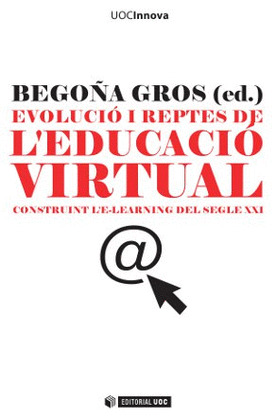 EVOLUCIÓ I REPTES DE L'EDUCACIÓ VIRTUAL