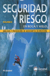 SEGURIDAD Y RIESGO EN ROCA Y HIELO. VOLUMEN II