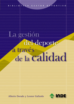 LA GESTION DEL DEPORTE A TRAVES DE LA CALIDAD