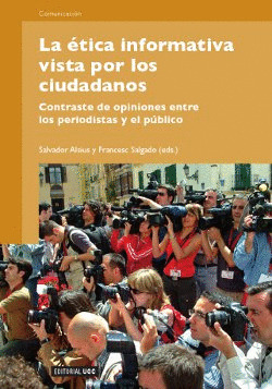 LA ÉTICA INFORMATIVA VISTA POR LOS CIUDADANOS