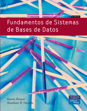 FUNDAMENTOS DE SISTEMAS DE BASES DE DATOS (5ª EDICION, 2007)