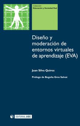 DISEÑO Y MODERACIÓN DE ENTORNOS VIRTUALES DE APRENDIZAJE
