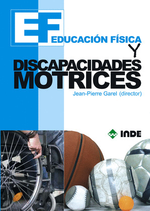 EDUCACION FISICA Y DISCAPACIDADES MOTRICES