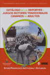 CATAL.DE DEPORTES Y JUEGOS MOTRICES TRADIC.CANARIOS ADULTOS