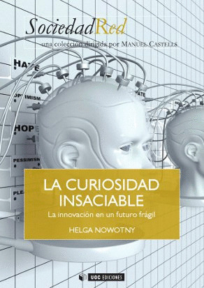 LA CURIOSIDAD INSACIABLE