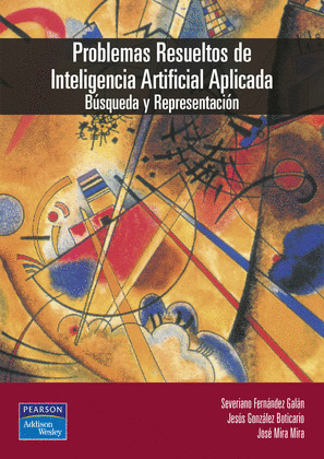 PROBLEMAS RESUELTOS DE INTELIGENCIA ARTIFICIAL APLICADA