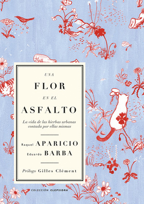 FLOR EN EL ASFALTO, UNA