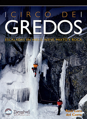 CIRCO DE GREDOS ESCALADAS EN HIELO NIEVE MIXTO Y ROCA
