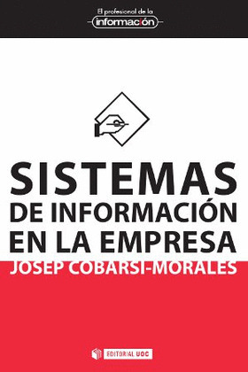 LOS SISTEMAS DE INFORMACIÓN EN LA EMPRESA