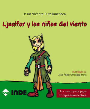 LJSALFAR Y LOS NIÑOS DEL VIENTO (CUENTO) COMPRENSION LECTORA