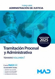 CUERPO DE TRAMITACION PROCESAL Y ADMINISTRATIVA TEMARIO VOLUMEN 1