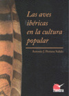 AVES IBÉRICAS EN LA CULTURA POPULAR, LAS