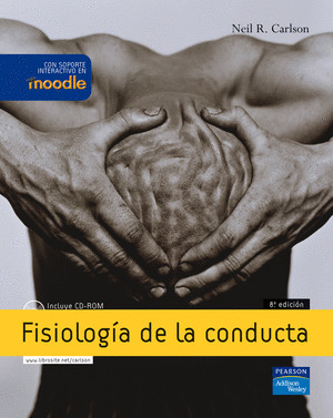 FISIOLOGÍA DE LA CONDUCTA CON SOPORTE EN MOODLE (E-BOOK)