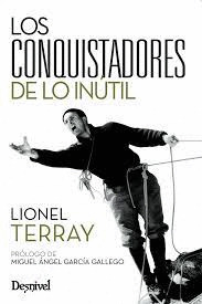 CONQUISTADORES DE LO INUTIL, LOS