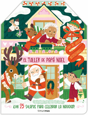 TALLER DE PAPÁ NOEL, EL (LIBRO DE ADVIENTO DESPLEGABLE)