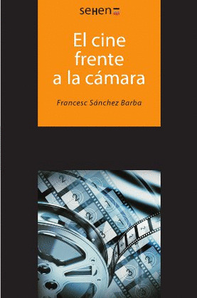 EL CINE FRENTE A LA CÁMARA