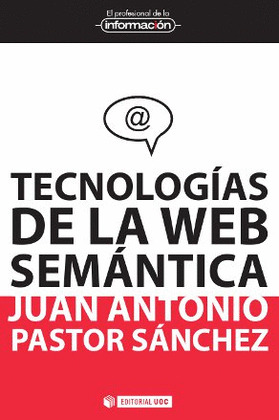 TECNOLOGÍAS DE LA WEB SEMÁNTICA