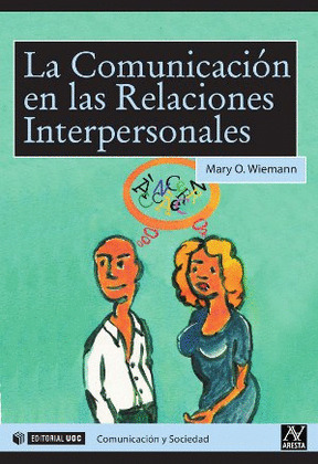 LA COMUNICACIÓN EN LAS RELACIONES INTERPERSONALES