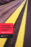 LÍMITES DE LA CULTURA, LOS (PREMIO IBEROAMÉRICANO LASA MEJOR LIBRO 2012)