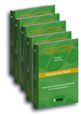 PREPARACION DE OPOSICIONES DE EDUCACION FISICA. SECUNDARIA. TEMARIO DESARROLLADO