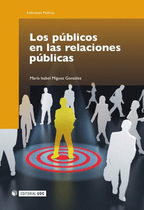 LOS PÚBLICOS EN LAS RELACIONES PÚBLICAS