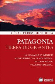 PATAGONIA TIERRA DE GIGANTES