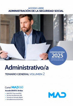 TEMARIO GENERAL VOLUMEN 2 ADMINISTRATIVO/A SEGURIDAD SOCIAL (ACCESO LIBRE)