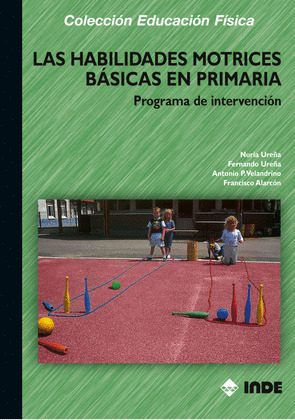 LAS HABILIDADES MOTRICES BÁSICAS EN PRIMARIA