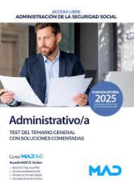 TEST TEMARIO GENERAL ADMINISTRATIVO SEGURIDAD SOCIAL TURNO LIBRE