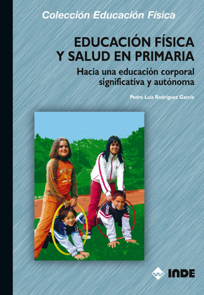 EDUCACIÓN FÍSICA Y SALUD EN PRIMARIA