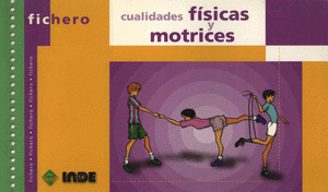 CUALIDADES FÍSICAS Y MOTRICES