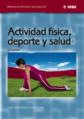 ACTIVIDAD FÍSICA, DEPORTE Y SALUD