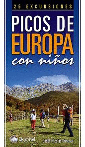 PICOS DE EUROPA CON NIÑOS. 25 EXCURSIONES