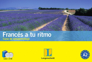 FRANCÉS A TU RITMO. CURSO DE AUTOAPRENDIZAJE