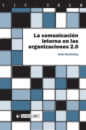LA COMUNICACIÓN INTERNA EN LAS ORGANIZACIONES 2.0
