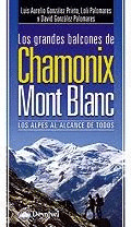GRANDES BALCONES DE CHAMONIX Y MONT BLANC