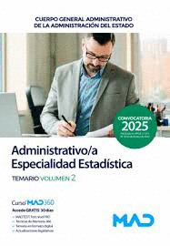 TEMARIO VOLUMEN 2 ADMINISTRATIVO/A ESPECIALIDAD ESTADÍSTICA