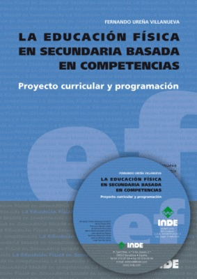 EDUCACIÓN FÍSICA EN SECUNDARIA BASADA EN COMPETENCIAS: PROYECTO CURRICULAR Y PROGRAMACION