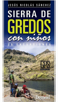 SIERRA DE GREDOS CON NIÑOS-50 EXCURSIONES