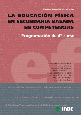 EDUCACIÓN FÍSICA EN SECUNDARIA BASADA EN COMPETENCIAS: 4º CURSO