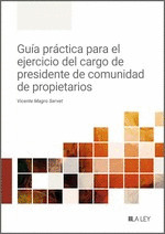 GUÍA PRÁCTICA PARA EL EJERCICIO DEL CARGO DE PRESIDENTE DE COMUNIDAD D