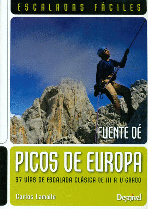 PICOS DE EUROPA, ESCALADAS FACILES: FUENTE DÉ