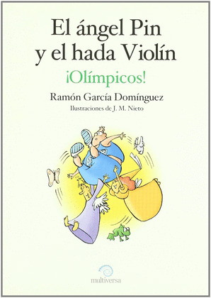 ANGEL PIN Y EL HADA VIOLIN, EL. OLIMPIOS/3