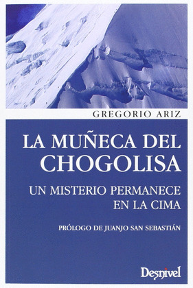 MUÑECA DE CHOGOLISA, LA. UN MISTERIO PERMANECE EN LA CIMA