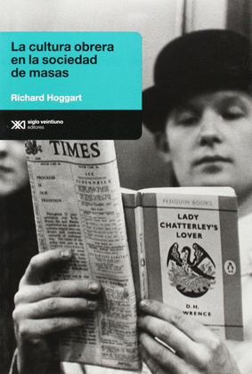 CULTURA OBRERA EN LA SOCIEDAD DE MASAS, LA