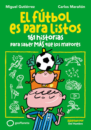 FÚTBOL ES PARA LISTOS, EL