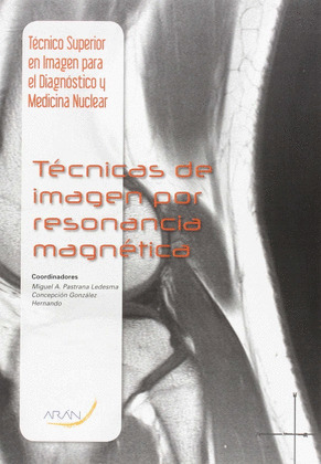 TECNICAS DE IMAGEN POR RESONANCIA MAGNETICA