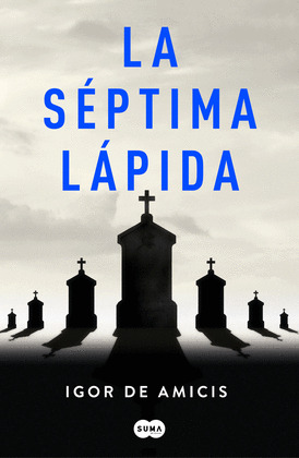 SÉPTIMA LÁPIDA, LA