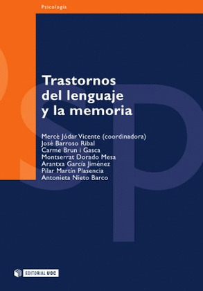 TRASTORNOS DEL LENGUAJE Y LA MEMORIA